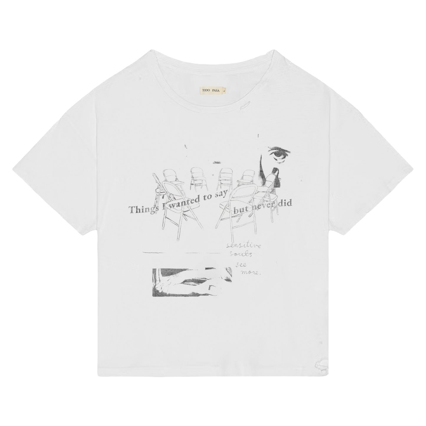 Todo Pasa Never Said T-Shirt White
