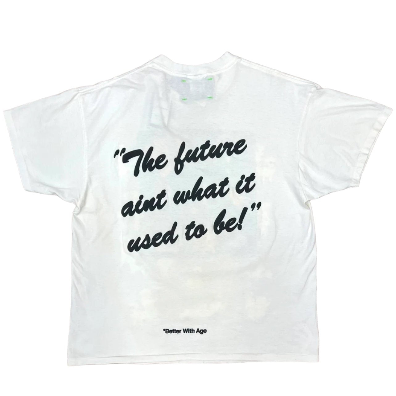 Better With Age Area 69 Vintage Tee White